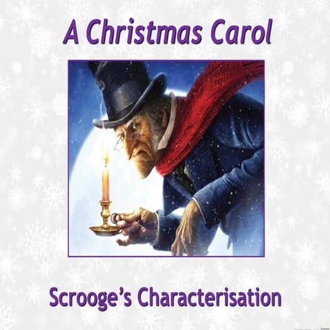 Scrooge's Characterisation