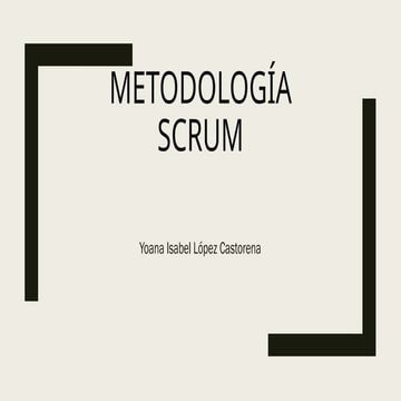 Metodología Scrum presentación de Power Point.pptx
