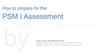 PSM I Assessment Simulator