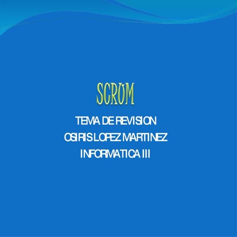 SCRUM - Osiris López