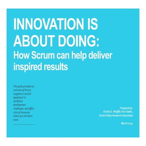 Innovation is about Doing: How Scrum Can Deliver