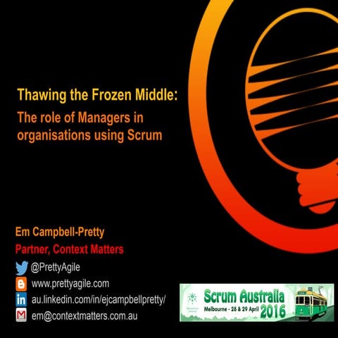 Thawing the Frozen Middle: The role of Managers in organisations using Scrum