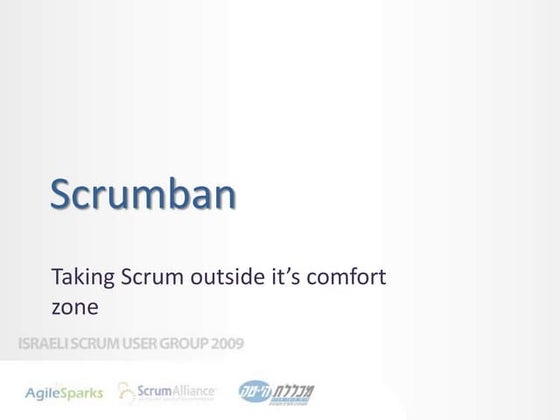 Kanban/Scrumban - taking scrum outside its comfort zone