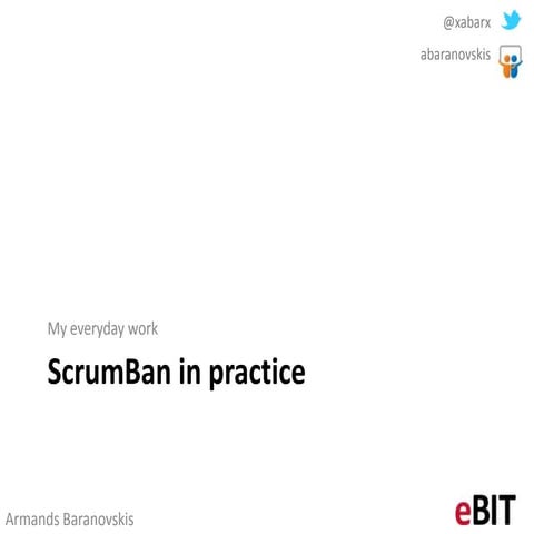 Scrum-ban in practice