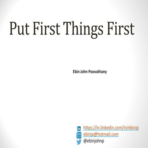 Put first things first time management | PPT