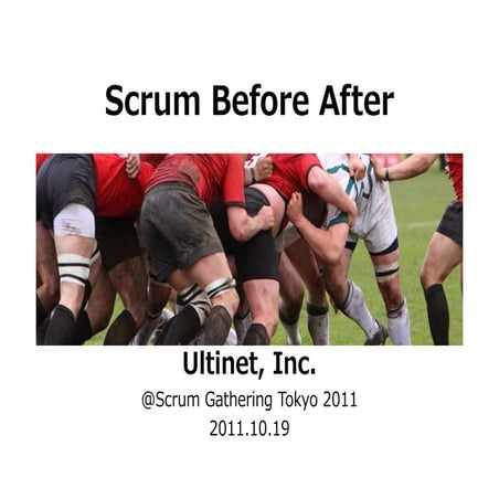 Scrum before after