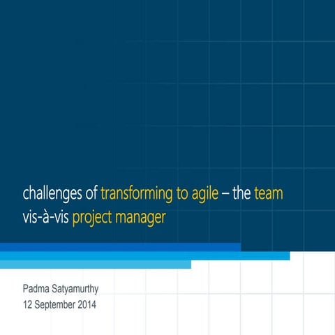 Scrum_BLR 10th meet up 13 sept-2014 - Challenges of Transformation to Agile -...