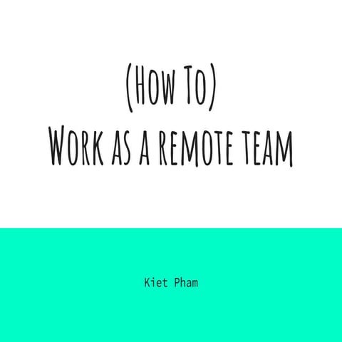 Working as a remote team - HCM Scrum Breakfast - May 25, 2019