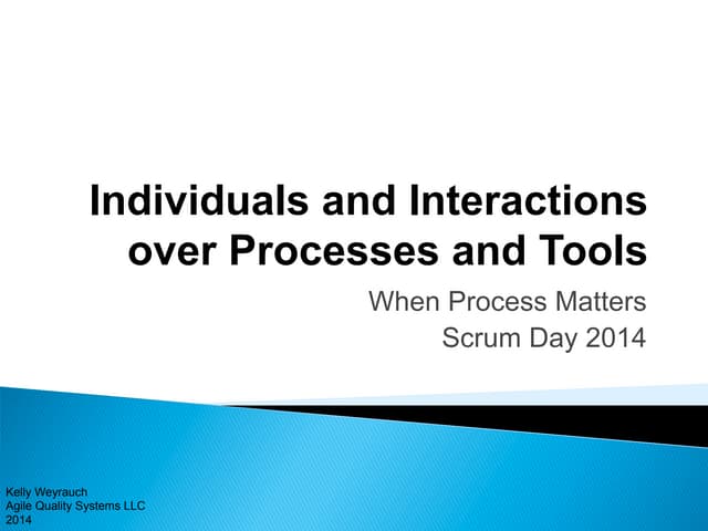 Individuals and interactions over processes and tools