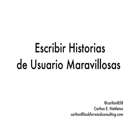 Escribir Historias de Usuario Maravillosas