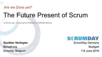 ScrumDay Germany - The Future Present of Scrum