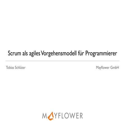 Scrum als agiles Vorgehensmodell für Programmierer