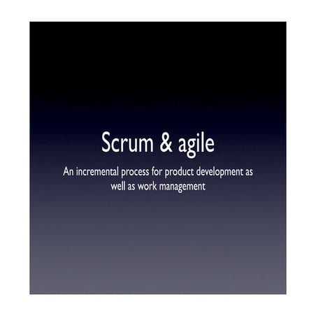 SCRUM, an introduction
