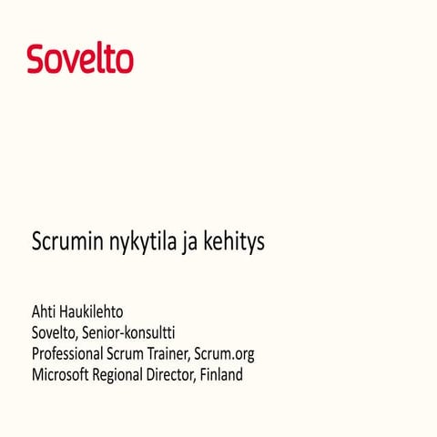 Scrumin nykytila ja kehitys