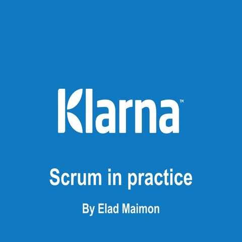 Scrum in practice at klarna