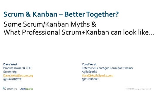 Scrum and Kanban Sitting In A Tree... 