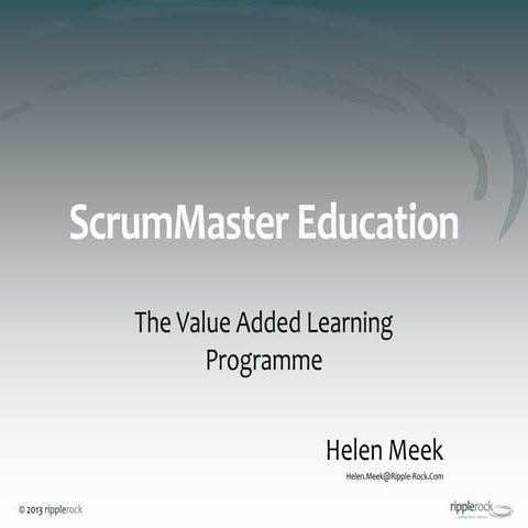 ScrumMaster Education Programme - The Story