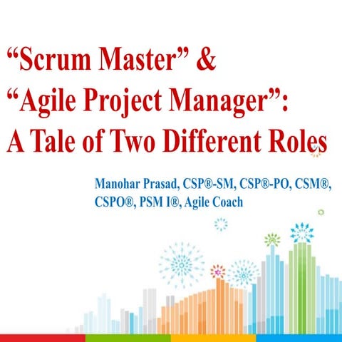 Scrum Master vs Agile Project Manager training by Manohar Prasad
