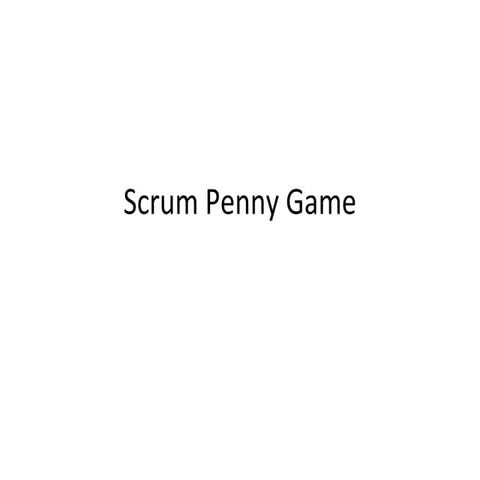 Scrum pennygame
