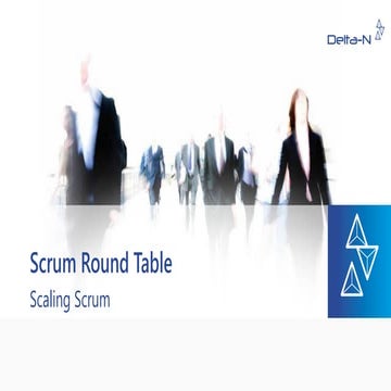 Scrum Round Table - Scaling Scrum