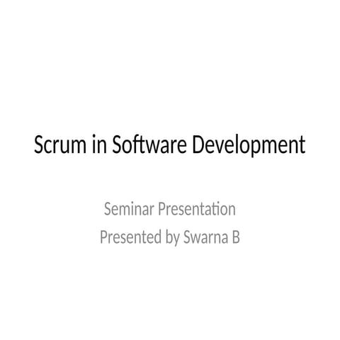 Scrum_Seminar_Presentation pptx Advanced software engineering