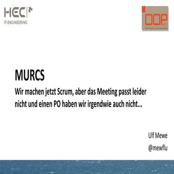 OOP2017: Scrum statt Murcs - Agile Software-Entwicklung