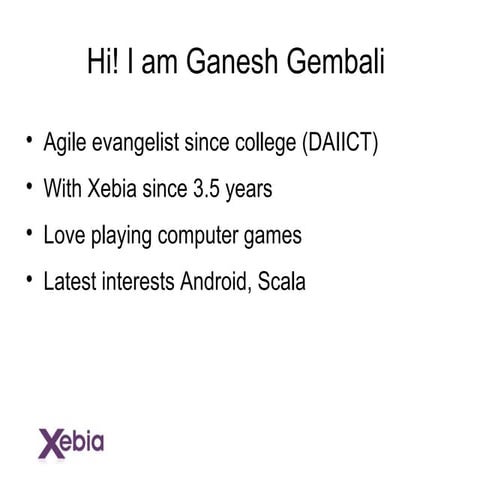 AgileTour2010,Bengaluru : Our Journey from Scrum to Kanban