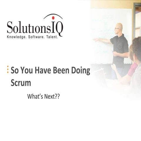 Scrum - What Is Next?
