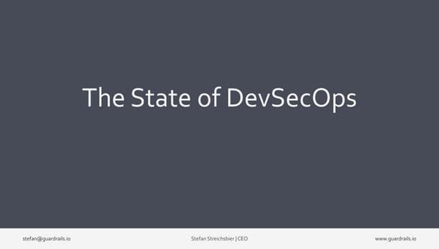 SCS DevSecOps Seminar - State of DevSecOps