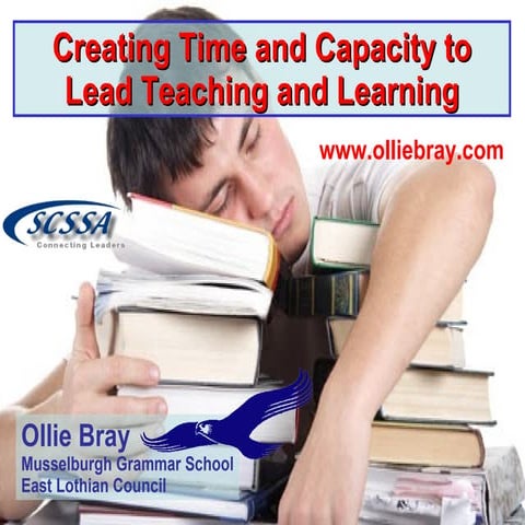 SCSSA: Creating Time and Capacity to Lead Teaching and Learning