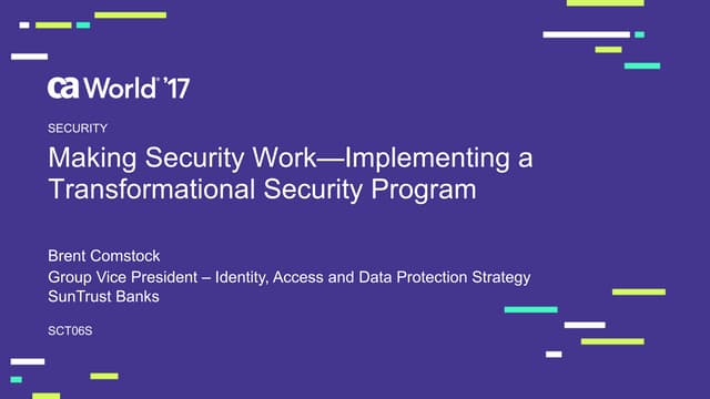 Making Security Work—Implementing a Transformational Security Program