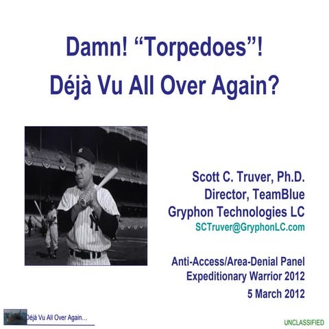 "The Most Ubiquitous Threat" at Sea