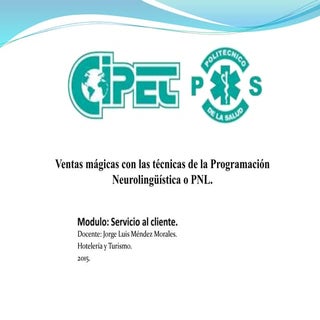 Ventas magicas con las tecnicas de pnl