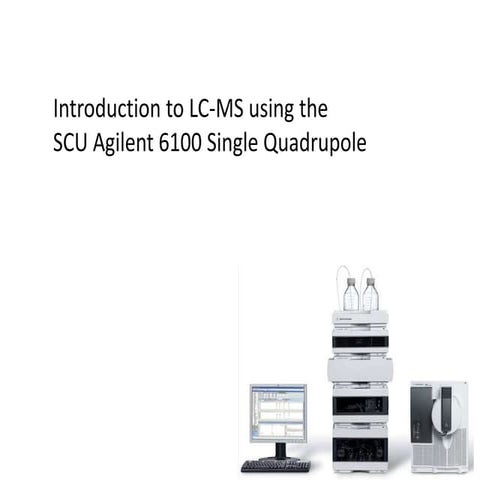 SCU LC-MS Agilent 6100 training_060710