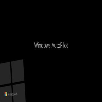 SCUGDK 1803 Windows Autopilot