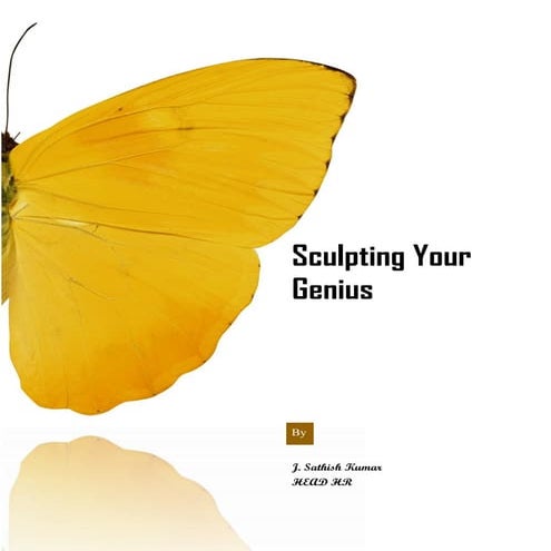 Sculpting Your Genius