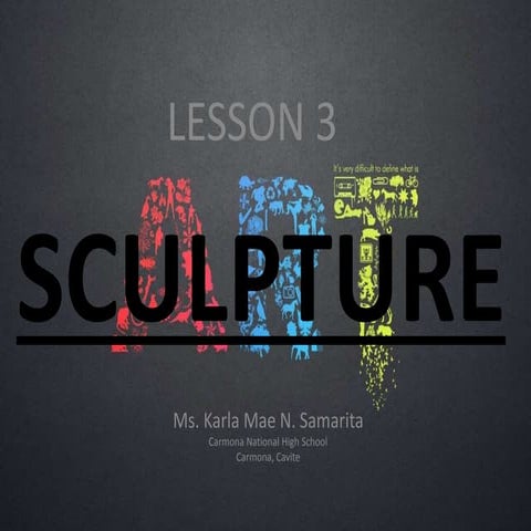 Sculpture (MAPEH 8 Lesson 3)