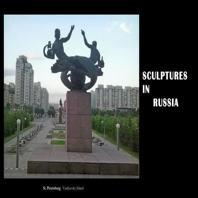 Sculptures in Russia