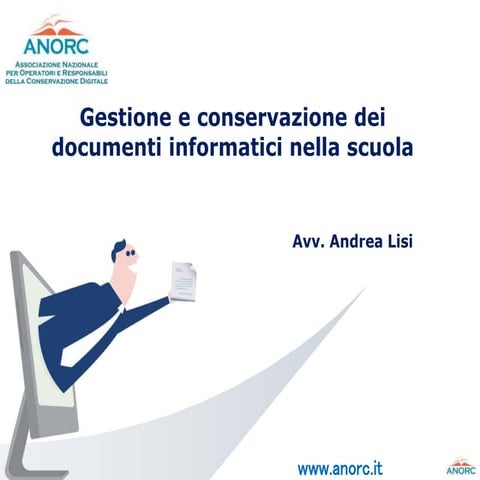 Gestione e conservazione dei documenti informatici nella scuola