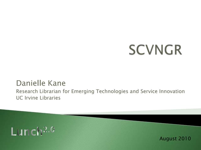 Lunch2.0: SCVNGR