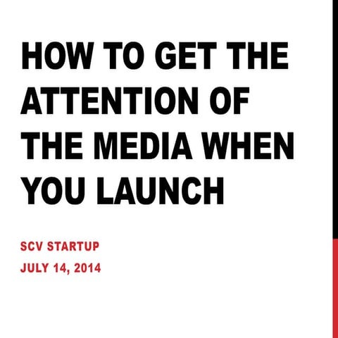 How to Get PR and Attention from the Media