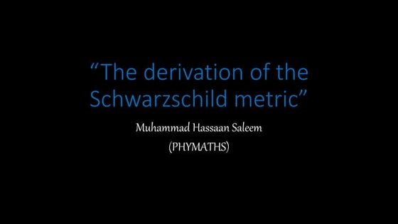 Schwarzchild solution derivation