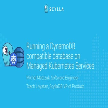 Running a DynamoDB-compatible Database on Managed Kubernetes Services | PPT