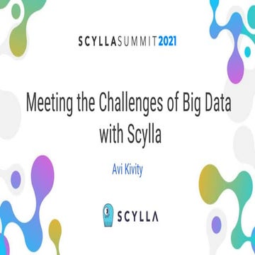 Meeting the challenges of OLTP Big Data with Scylla