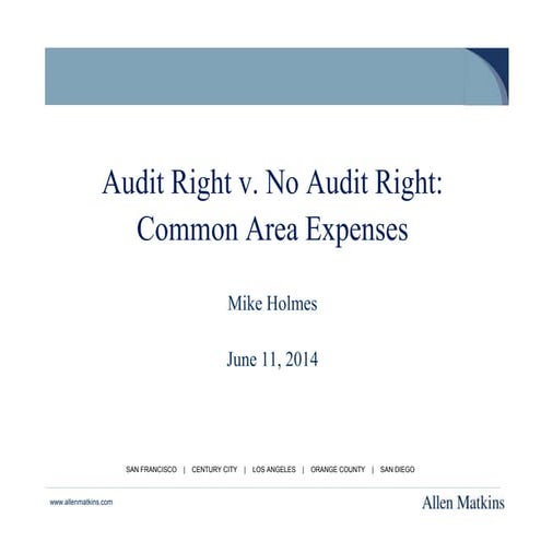Audit Right v. No Audit Right: Common Area Expenses 