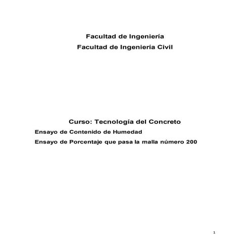 Ensayo de contenido de humedad y ensayo de porcentaje que pasa la numero 200 