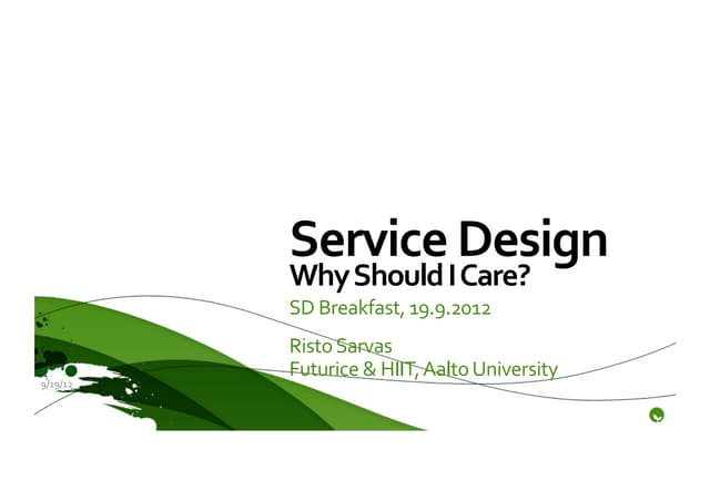 Service Design Breakfast by Risto Sarvas