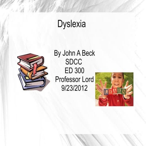 Understanding Dyslexia For Kids | PPT