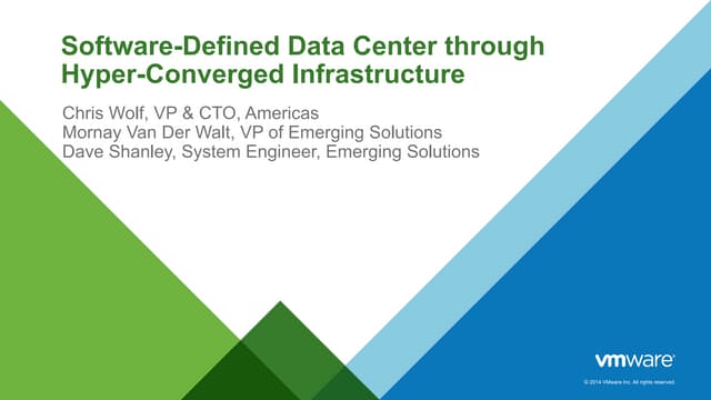 VMworld 2014: Software-Defined Data Center through Hyper-Converged Infrastruc...