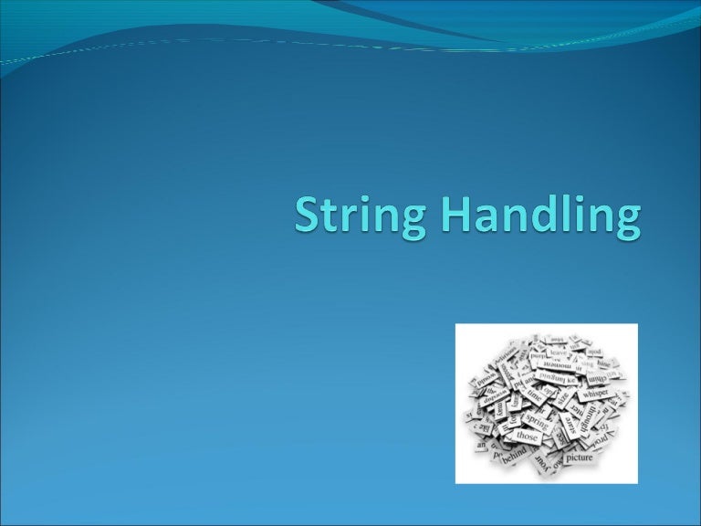 String Handling